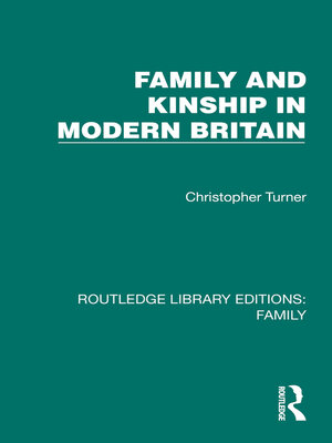 cover image of Family and Kinship in Modern Britain